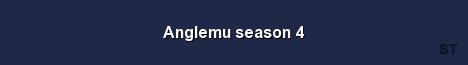 Anglemu season 4 Server Banner