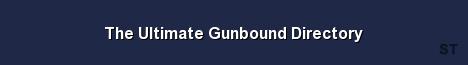The Ultimate Gunbound Directory Server Banner