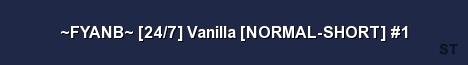 FYANB 24 7 Vanilla NORMAL SHORT 1 Server Banner
