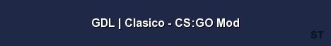 GDL Clasico CS GO Mod Server Banner