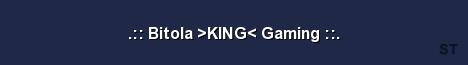 Bitola KING Gaming Server Banner