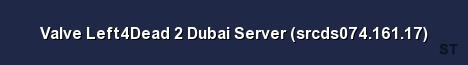 Valve Left4Dead 2 Dubai Server srcds074 161 17 