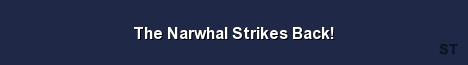 The Narwhal Strikes Back Server Banner