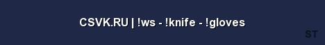 CSVK RU ws knife gloves 