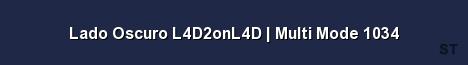 Lado Oscuro L4D2onL4D Multi Mode 1034 Server Banner