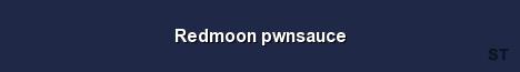 Redmoon pwnsauce Server Banner