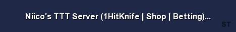 Niico s TTT Server 1HitKnife Shop Betting Merry X Server Banner