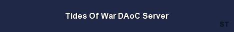 Tides Of War DAoC Server Server Banner