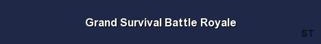 Grand Survival Battle Royale Server Banner