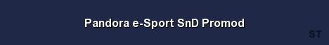 Pandora e Sport SnD Promod Server Banner