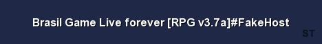 Brasil Game Live forever RPG v3 7a FakeHost Server Banner