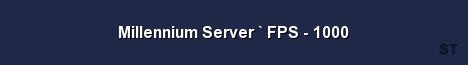 Millennium Server FPS 1000 Server Banner