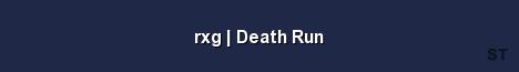 rxg Death Run Server Banner