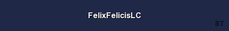 FelixFelicisLC Server Banner