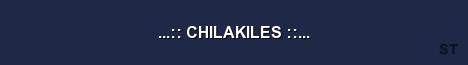 CHILAKILES Server Banner