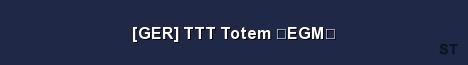 GER TTT Totem EGM Server Banner