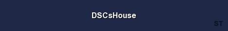 DSCsHouse Server Banner