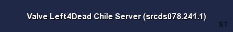 Valve Left4Dead Chile Server srcds078 241 1 Server Banner