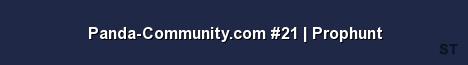 Panda Community com 21 Prophunt Server Banner