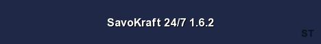 SavoKraft 24 7 1 6 2 Server Banner