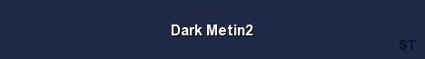 Dark Metin2 Server Banner