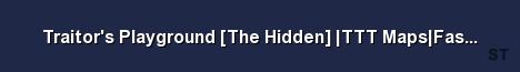 Traitor s Playground The Hidden TTT Maps FastDL Server Banner