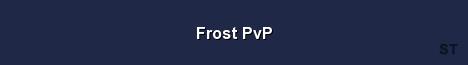 Frost PvP 