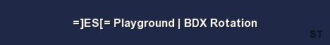 ES Playground BDX Rotation Server Banner