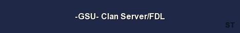 GSU Clan Server FDL Server Banner