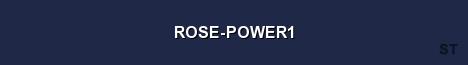 ROSE POWER1 Server Banner