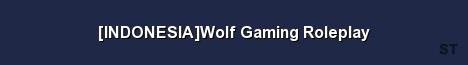INDONESIA Wolf Gaming Roleplay Server Banner