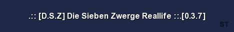 D S Z Die Sieben Zwerge Reallife 0 3 7 Server Banner