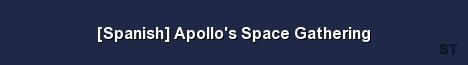 Spanish Apollo s Space Gathering 
