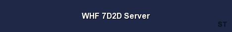 WHF 7D2D Server 