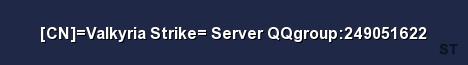 CN Valkyria Strike Server QQgroup 249051622 Server Banner