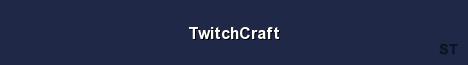 TwitchCraft Server Banner
