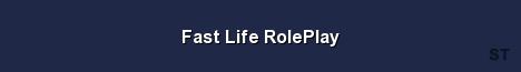 Fast Life RolePlay Server Banner