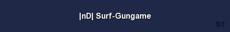nD Surf Gungame Server Banner