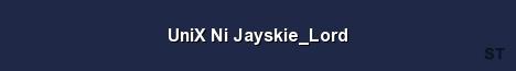 UniX Ni Jayskie Lord Server Banner