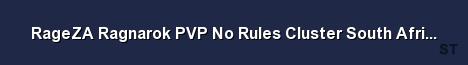 RageZA Ragnarok PVP No Rules Cluster South Africa 10x v27 Server Banner