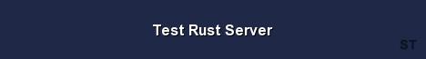Test Rust Server Server Banner