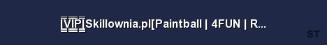V I P Skillownia pl Paintball 4FUN Rangi Server Banner