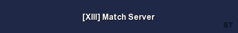 XIII Match Server 