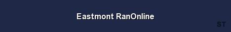 Eastmont RanOnline Server Banner