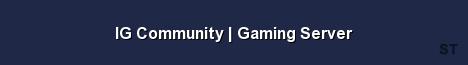 IG Community Gaming Server Server Banner
