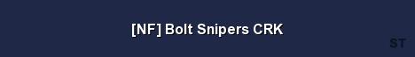 NF Bolt Snipers CRK 