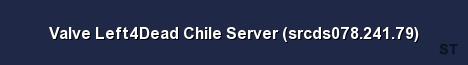 Valve Left4Dead Chile Server srcds078 241 79 Server Banner