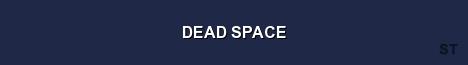 DEAD SPACE Server Banner