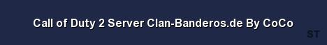 Call of Duty 2 Server Clan Banderos de By CoCo 