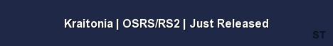 Kraitonia OSRS RS2 Just Released Server Banner